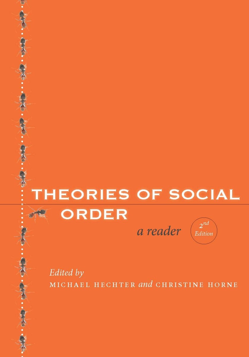 Theories of Social Order : A Reader, Second Edition - Edited...