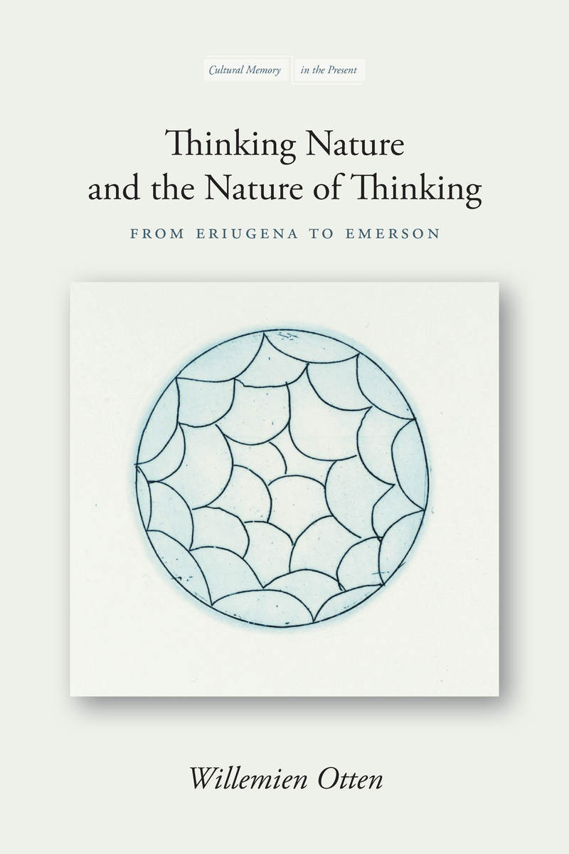 Thinking Nature And The Nature Of Thinking From Eriugena To