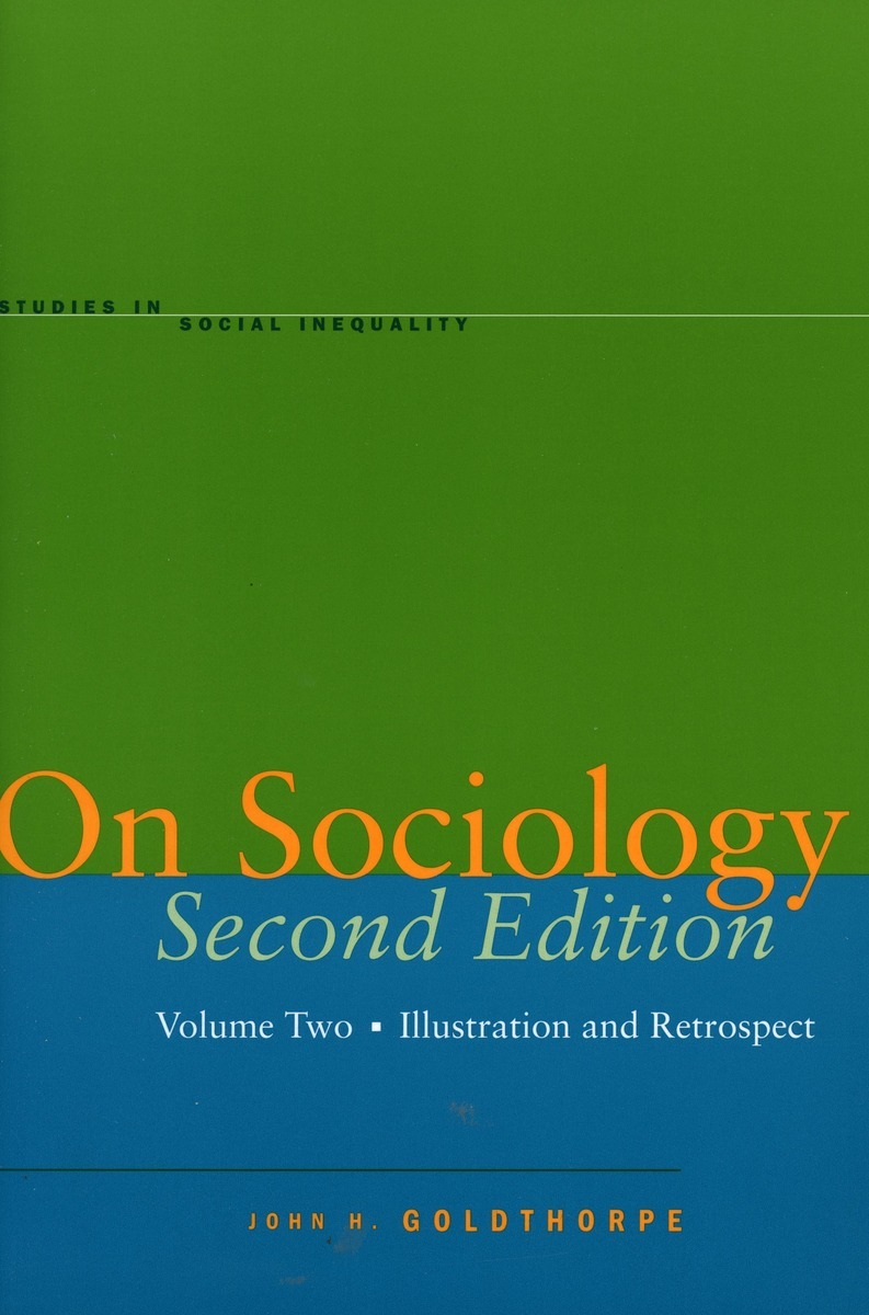 On Sociology Second Edition Volume Two: Illustration and Ret