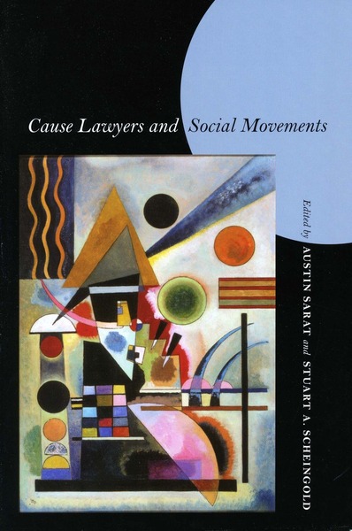 Cover of Cause Lawyers and Social Movements by Edited by Austin Sarat and Stuart A. Scheingold