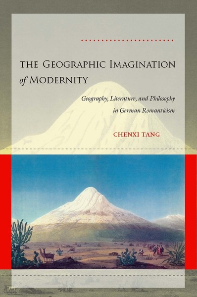 Cover of The Geographic Imagination of Modernity by Chenxi Tang