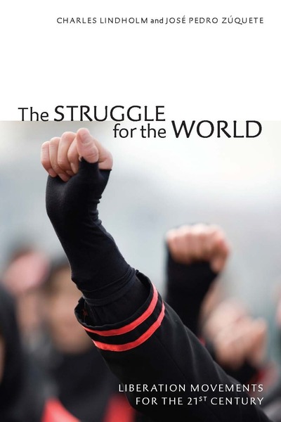Cover of The Struggle for the World by Charles Lindholm and José Pedro Zúquete