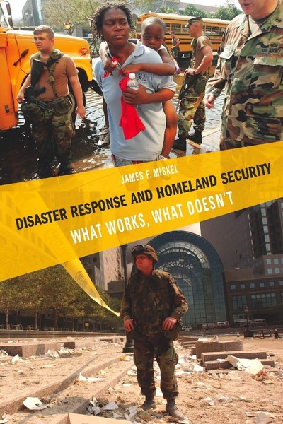 Cover of Disaster Response and Homeland Security by James F. Miskel
