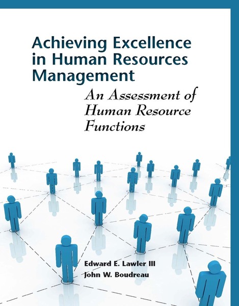 Cover of Achieving Excellence in Human Resources Management by Edward E. Lawler III and John W. Boudreau
