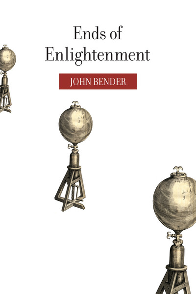 Cover of Ends of Enlightenment by John Bender