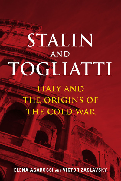 Cover of Stalin and Togliatti by Elena Agarossi and Victor Zaslavsky