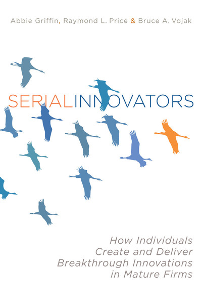 Cover of Serial Innovators by Abbie Griffin, Raymond L. Price, and Bruce A. Vojak