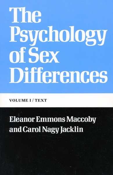 Cover of The Psychology of Sex Differences by Eleanor Emmons Maccoby and Carol Nagy Jacklin