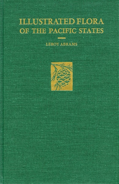 Cover of Illustrated Flora of the Pacific States by LeRoy Abrams