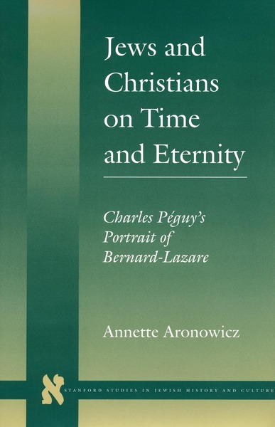 Cover of Jews and Christians on Time and Eternity by Annette Aronowicz