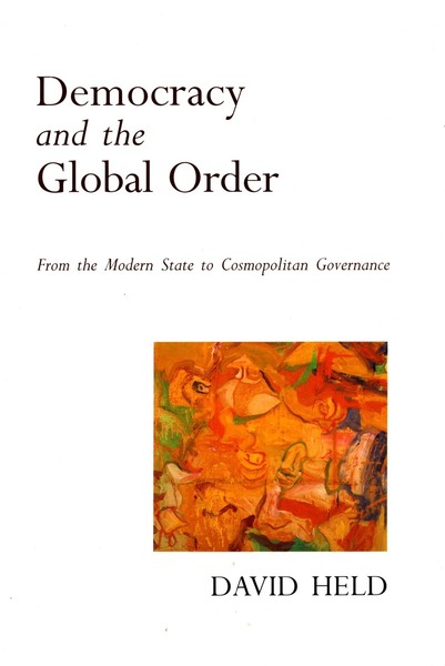 Cover of Democracy and the Global Order by David  Held