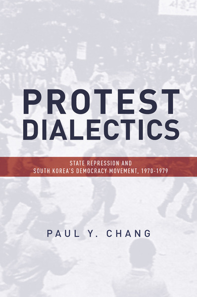 Cover of Protest Dialectics by Paul Y. Chang