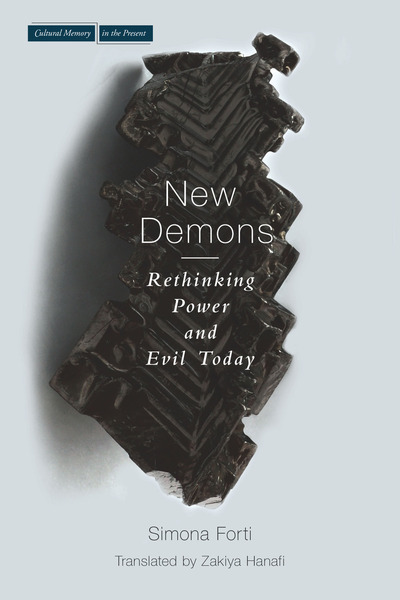 Cover of New Demons by Simona Forti Translated by Zakiya Hanafi