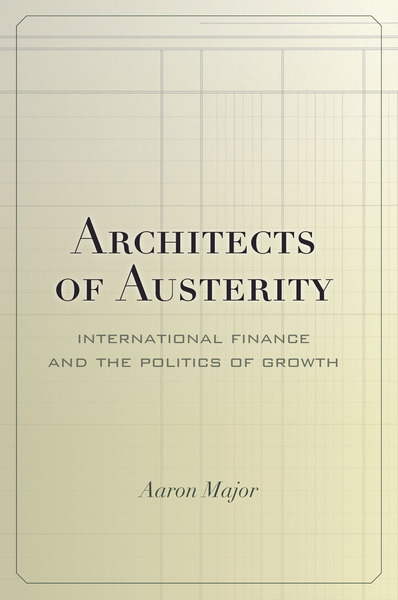 Cover of Architects of Austerity by Aaron Major