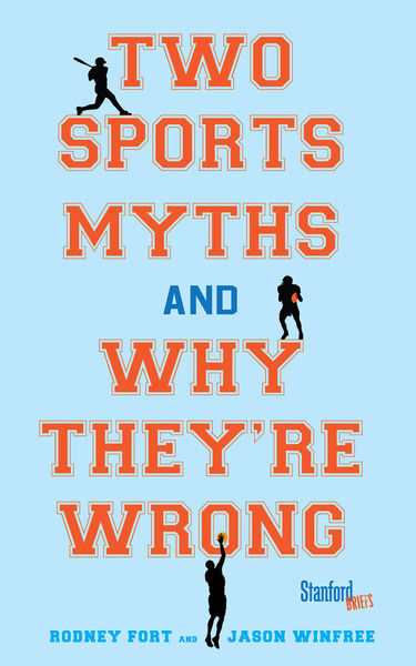 Cover of Two Sports Myths and Why They