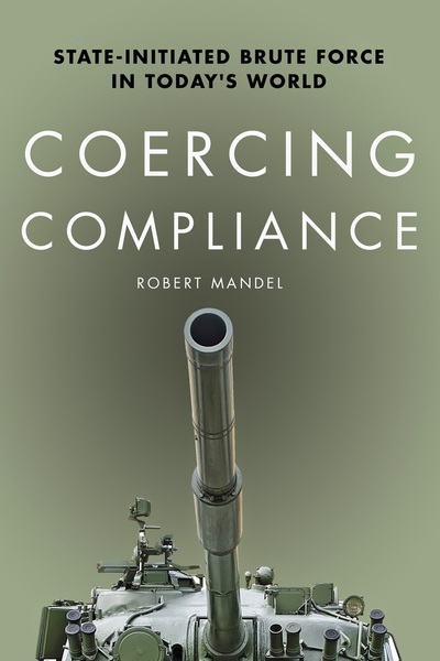 Cover of Coercing Compliance by Robert Mandel