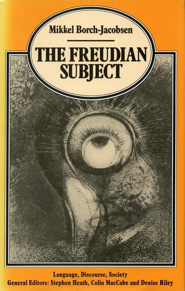 Cover of The Freudian Subject by Mikkel Borch-Jacobsen Translated by Catherine Porter Foreword by Francois Roustang