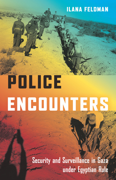 Cover of Police Encounters by Ilana Feldman