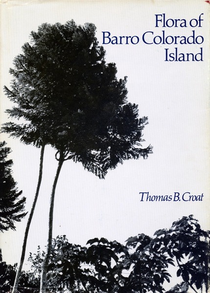 Cover of Flora of Barro Colorado Island by Thomas B. Croat