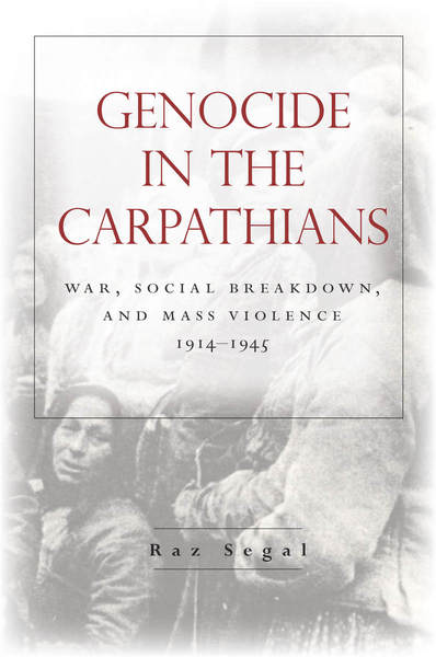 Cover of Genocide in the Carpathians by Raz Segal