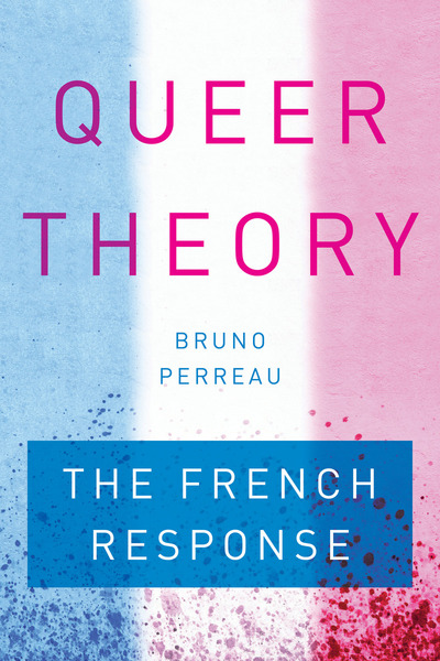 Cover of Queer Theory by Bruno Perreau