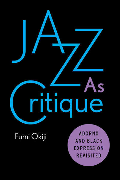 Cover of Jazz As Critique by Fumi Okiji