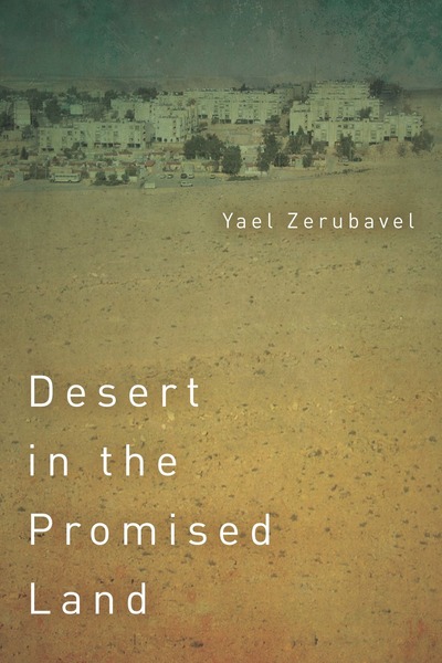 Cover of Desert in the Promised Land by Yael Zerubavel