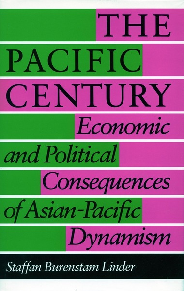 Cover of The Pacific Century by Staffan Burenstam Linder