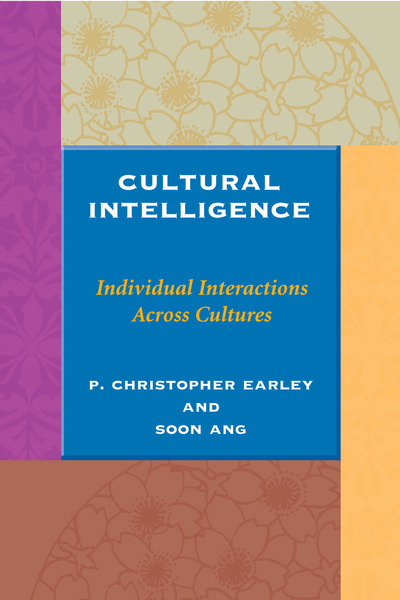 Cover of Cultural Intelligence by P. Christopher Earley and Soon Ang