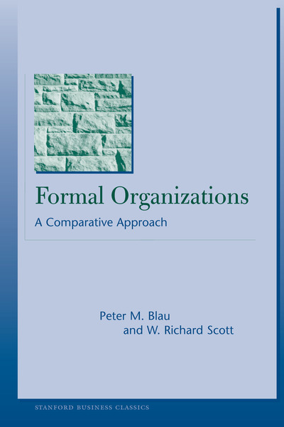 Cover of Formal Organizations by Peter M. Blau and W. Richard Scott