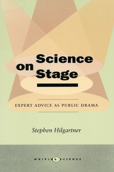 Cover of Science on Stage by Stephen Hilgartner