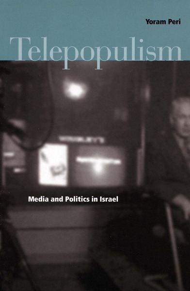 Cover of Telepopulism by Yoram Peri