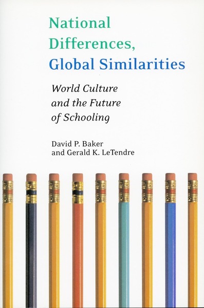 Cover of National Differences, Global Similarities by David Baker and Gerald LeTendre
