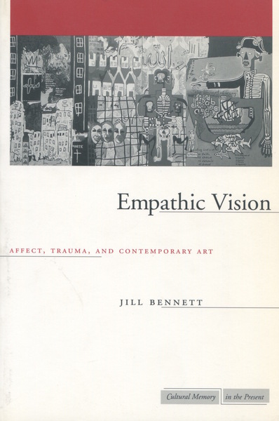 Cover of Empathic Vision by Jill Bennett