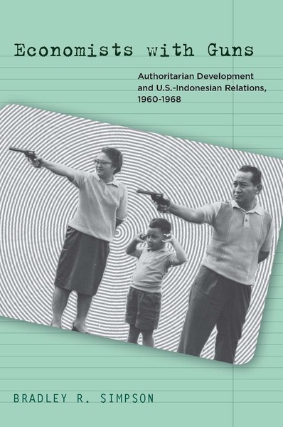Cover of Economists with Guns by Bradley R. Simpson