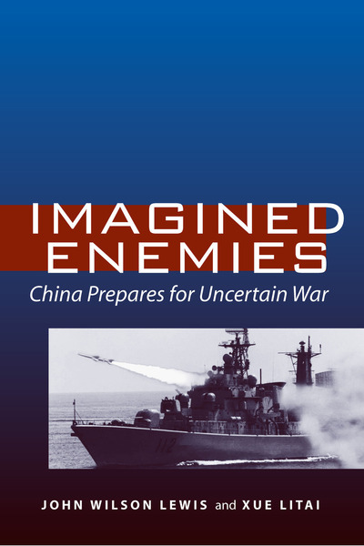 Cover of Imagined Enemies by John Wilson Lewis and Litai Xue 