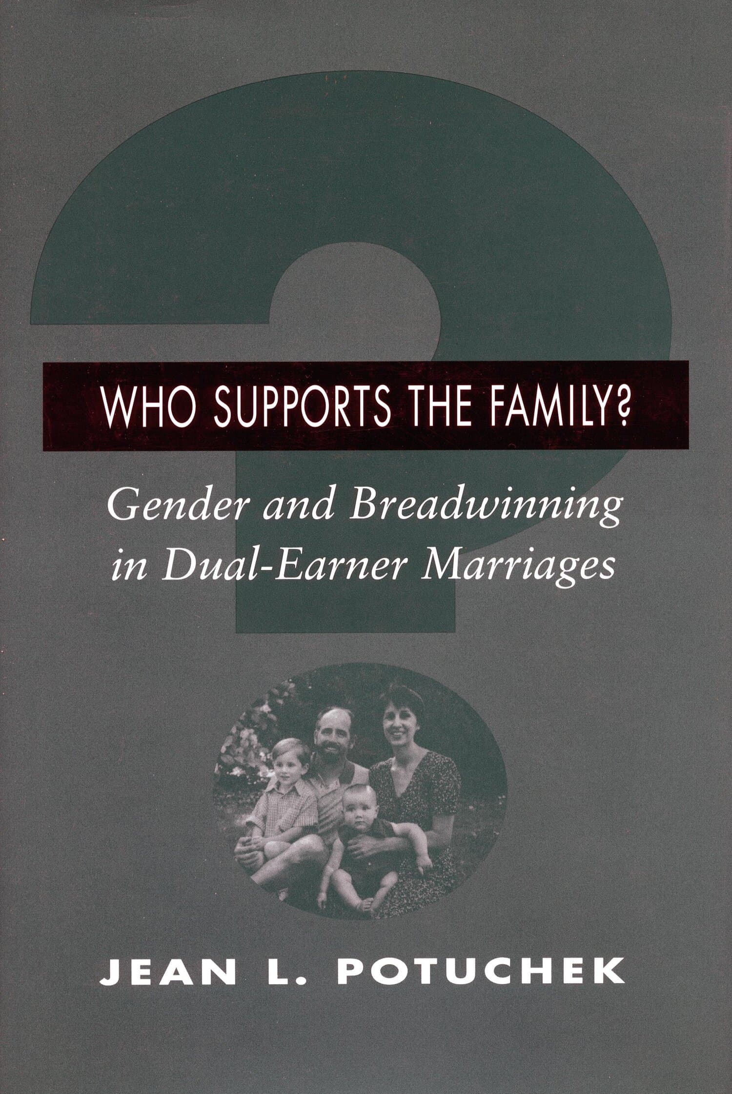 'Who Supports the Family?' Book Cover