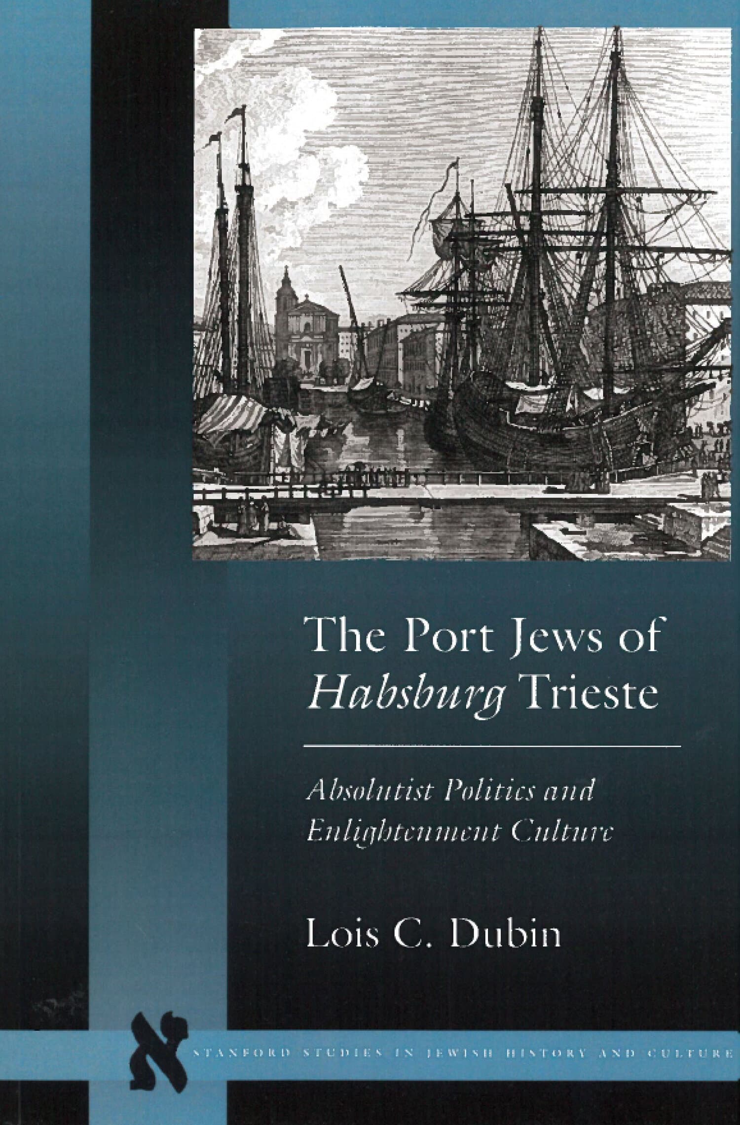 'The Port Jews of Habsburg Trieste' Book Cover