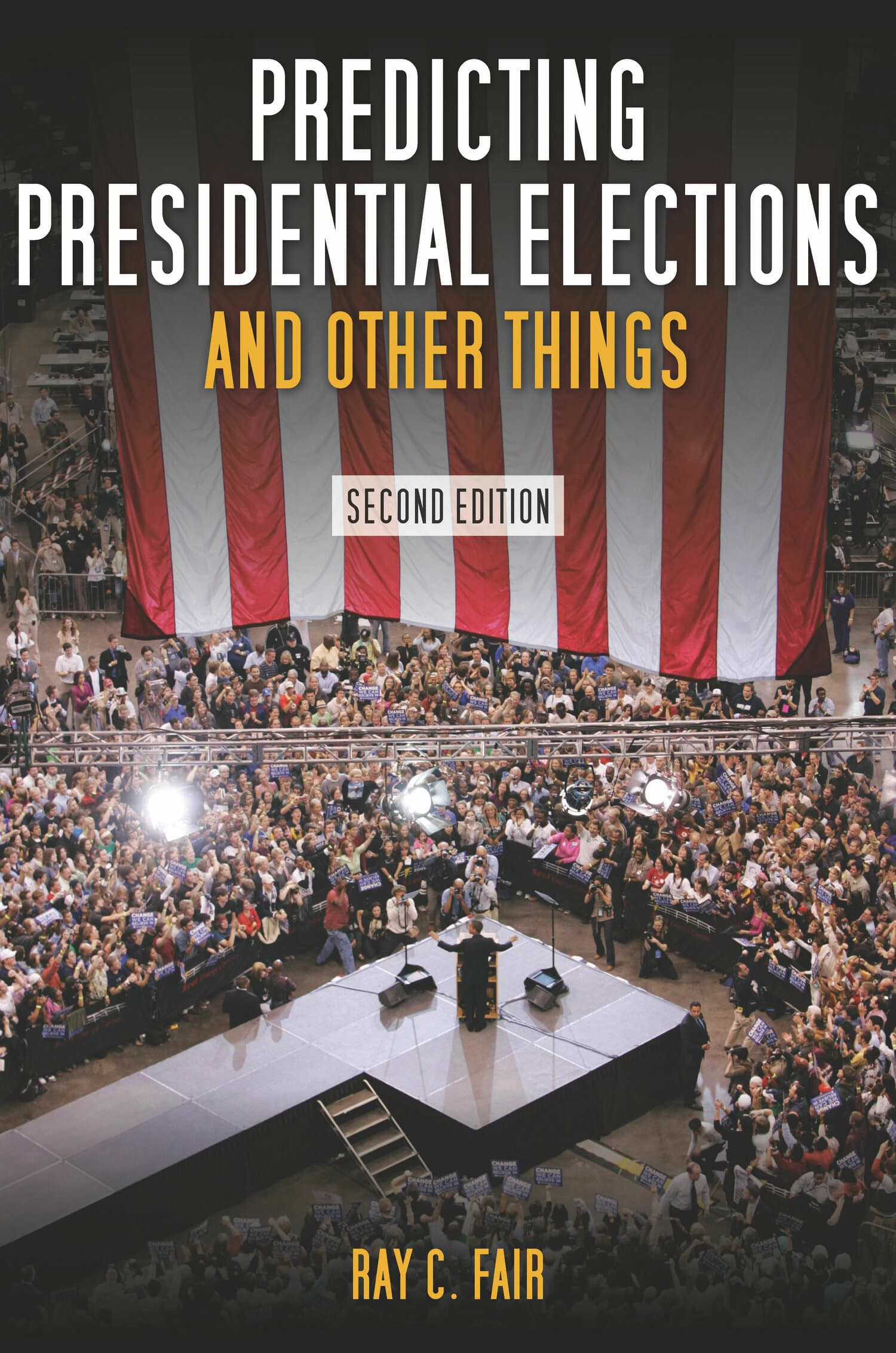 'Predicting Presidential Elections and Other Things, Second Edition' Book Cover