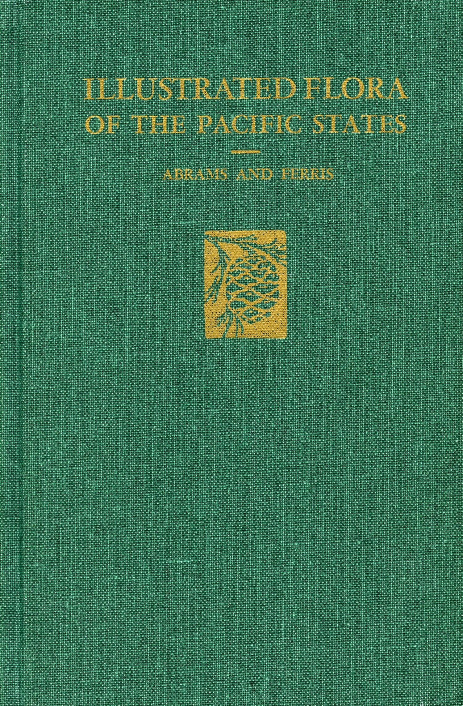 'Illustrated Flora of the Pacific States' Book Cover