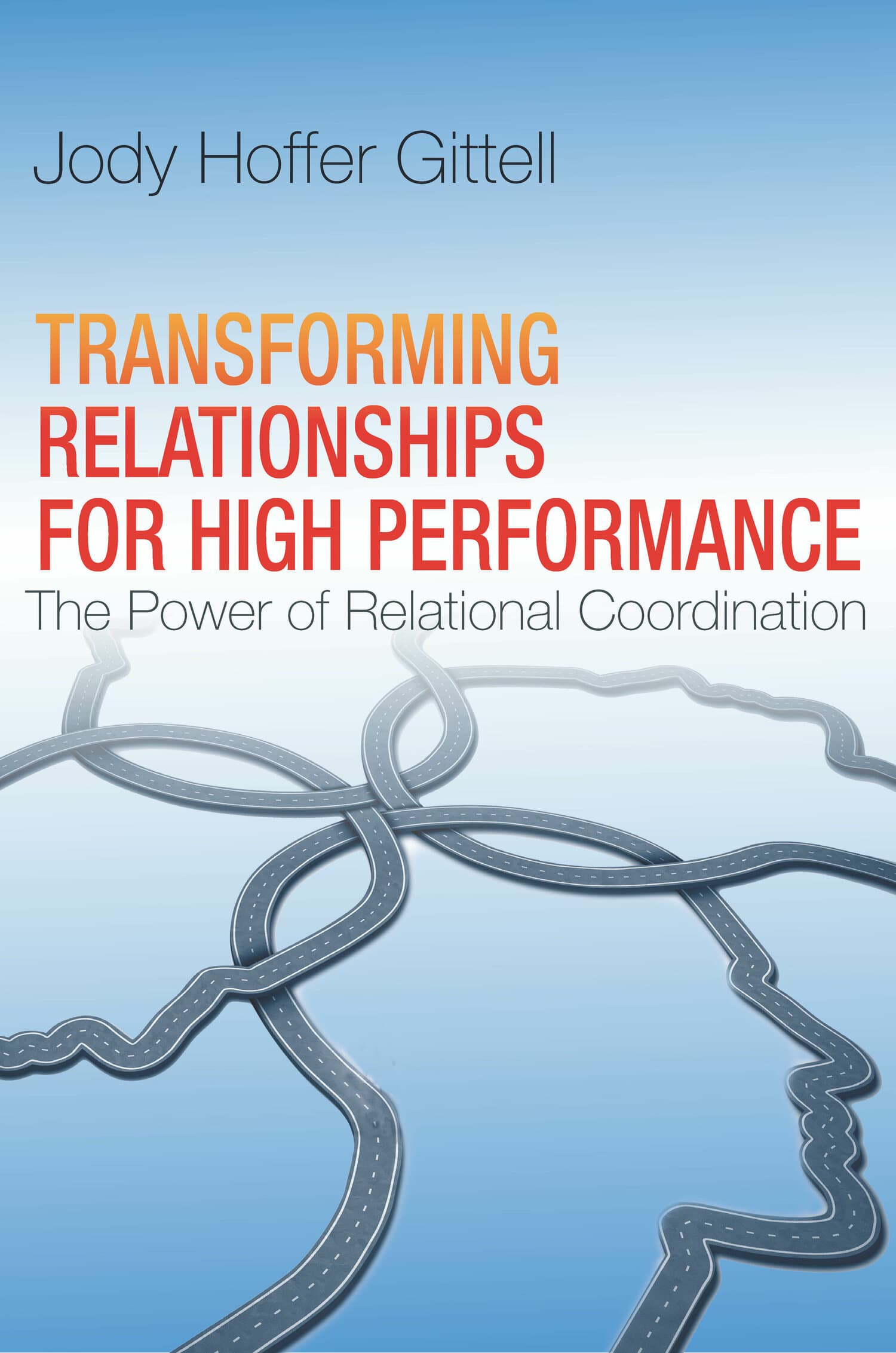 'Transforming Relationships for High Performance' Book Cover