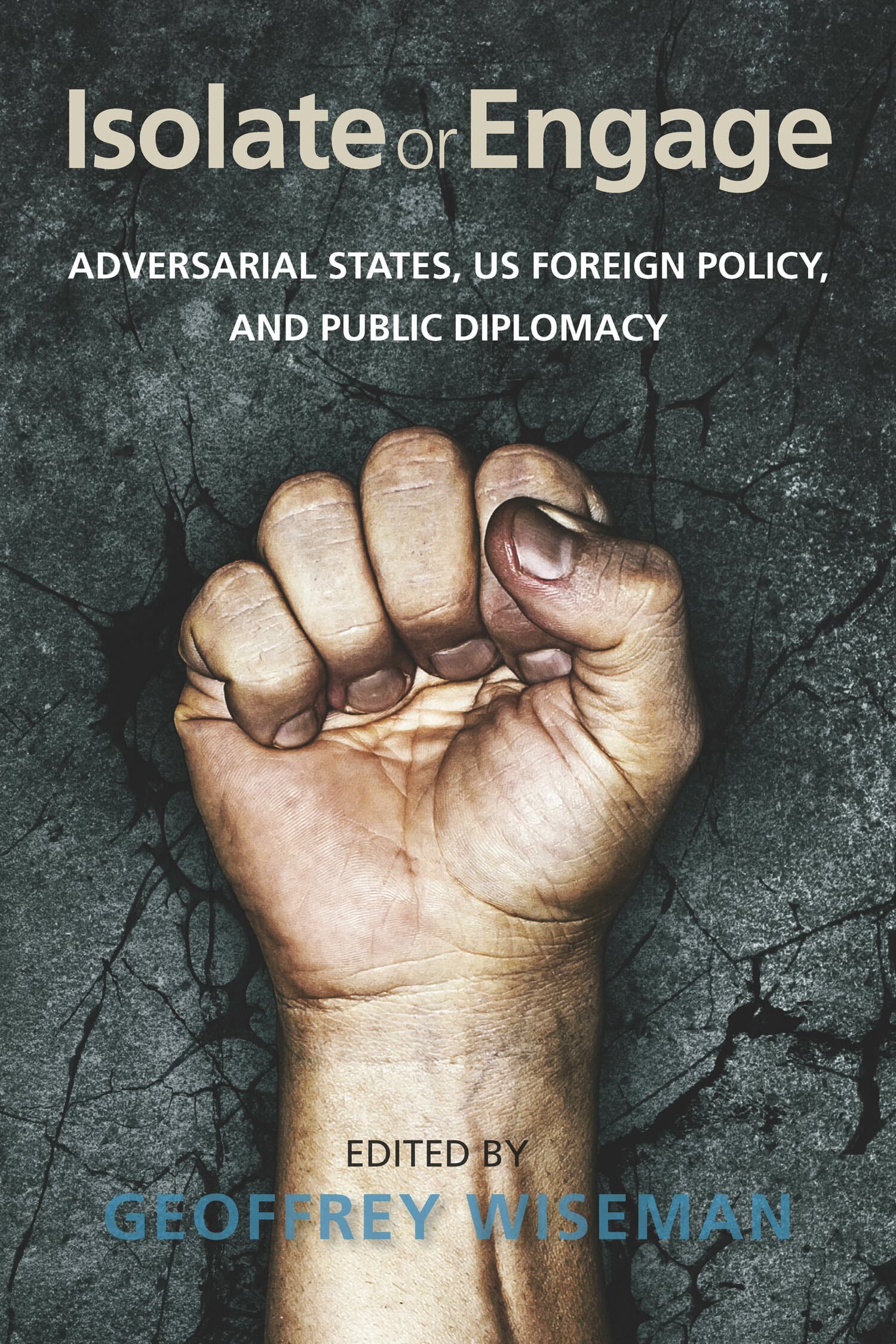 'Isolate or Engage' Book Cover