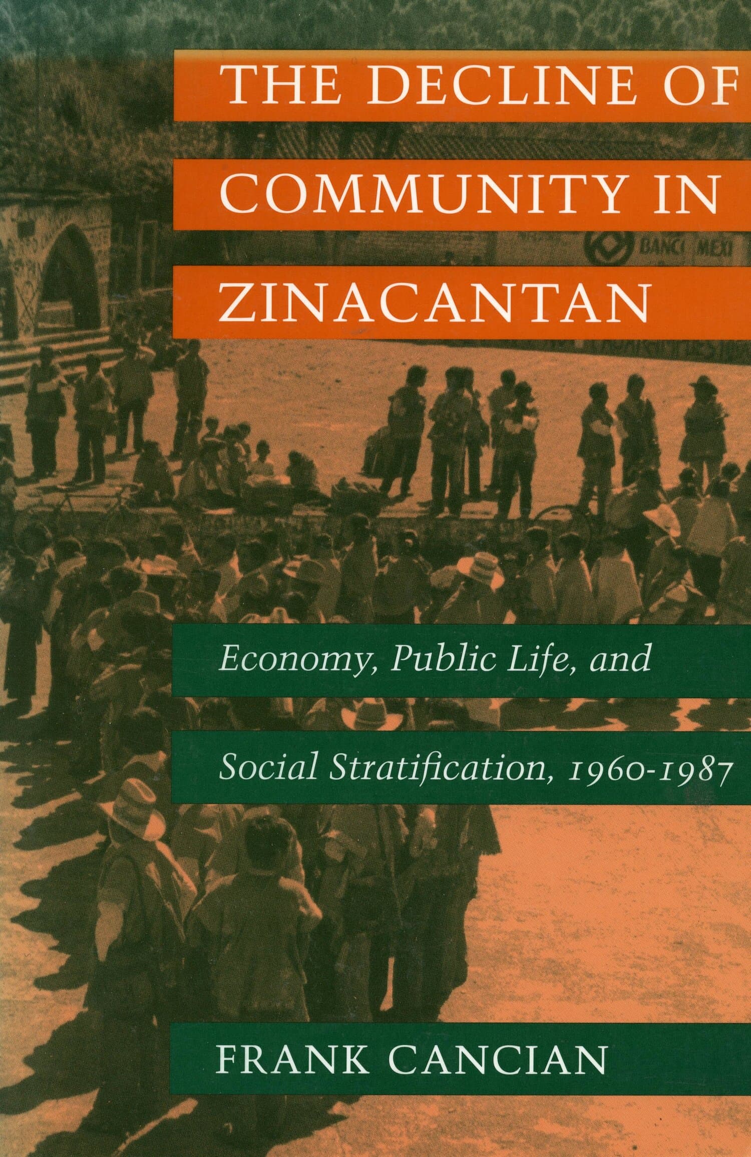 'The Decline of Community in Zinacantan' Book Cover