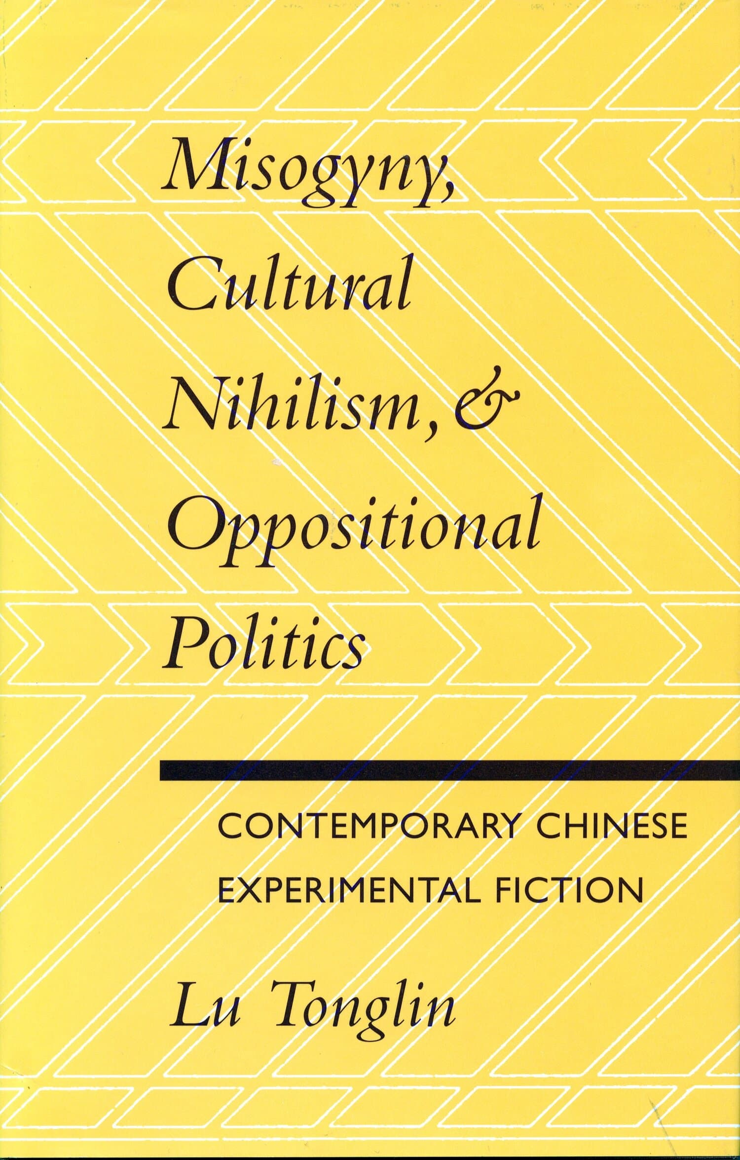 'Misogyny, Cultural Nihilism, and Oppositional Politics' Book Cover