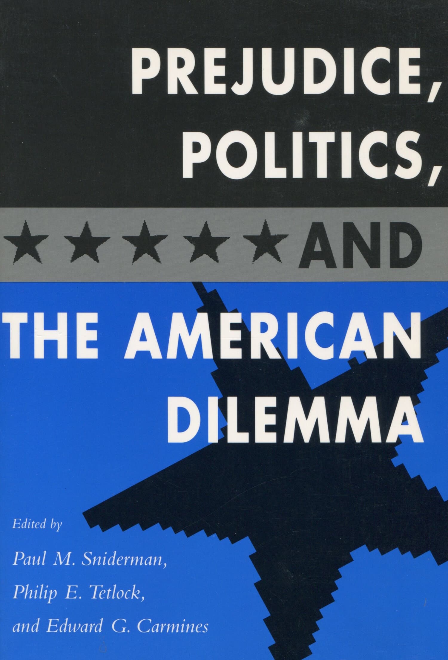 'Prejudice, Politics, and the American Dilemma' Book Cover