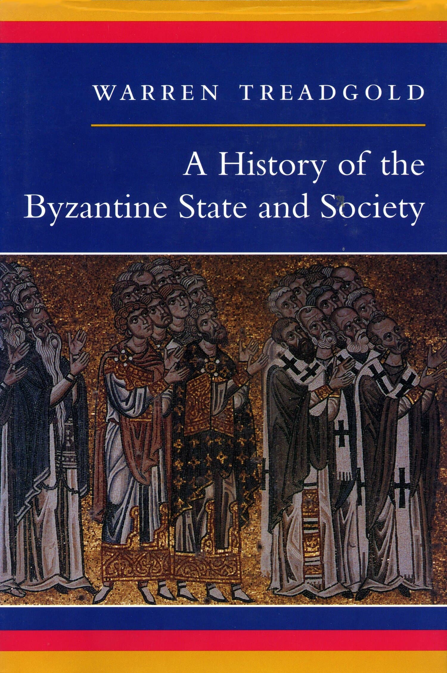 'A History of the Byzantine State and Society' Book Cover