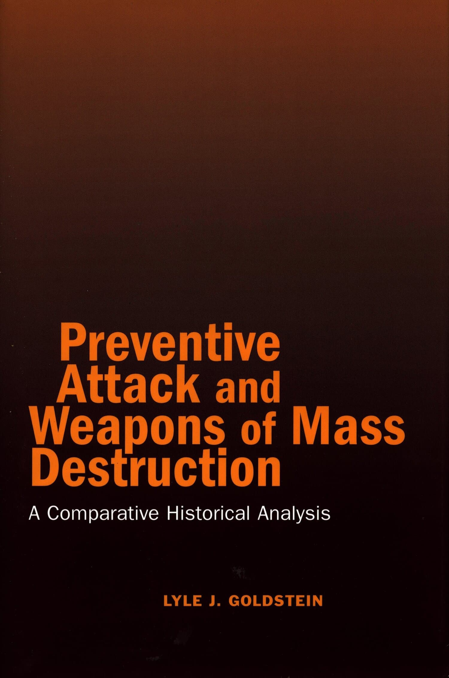 'Preventive Attack and Weapons of Mass Destruction' Book Cover