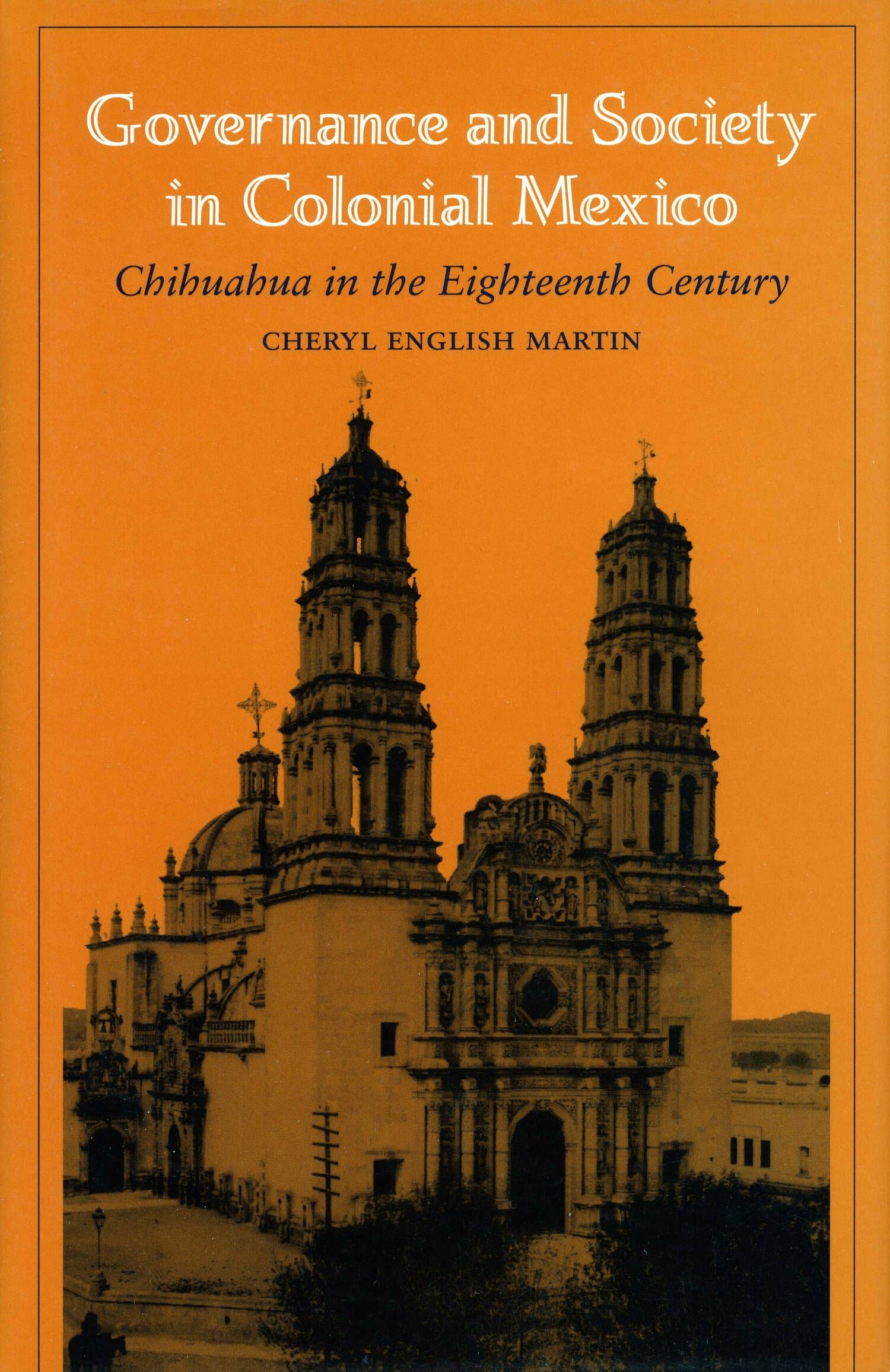 'Governance and Society in Colonial Mexico' Book Cover