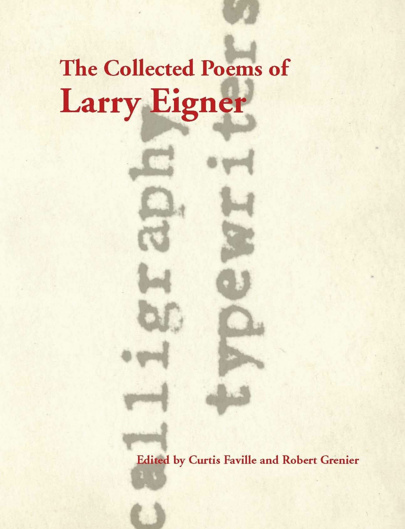 'The Collected Poems of Larry Eigner, Volumes 1-4' Book Cover