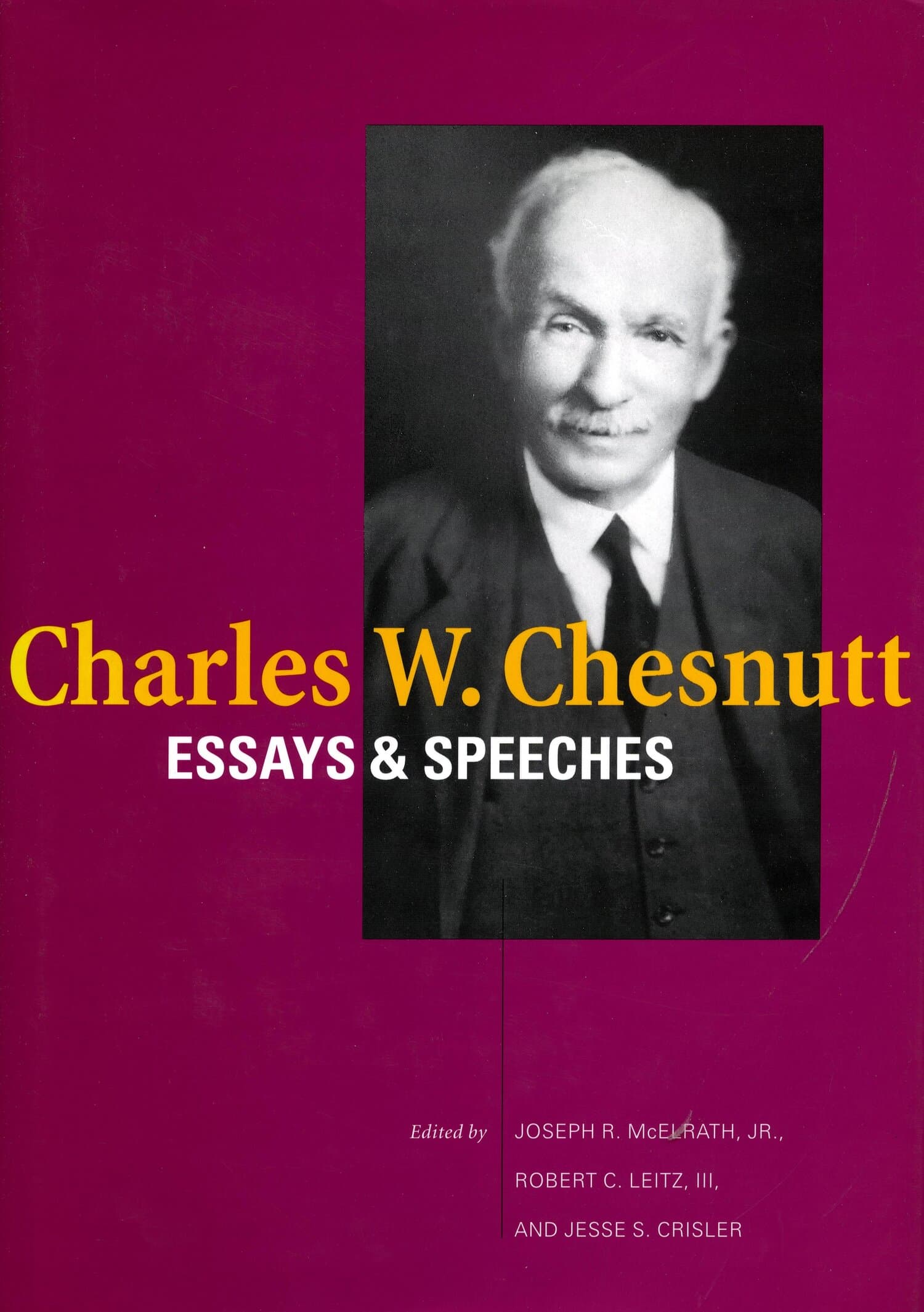 'Charles W. Chesnutt: Essays and Speeches' Book Cover